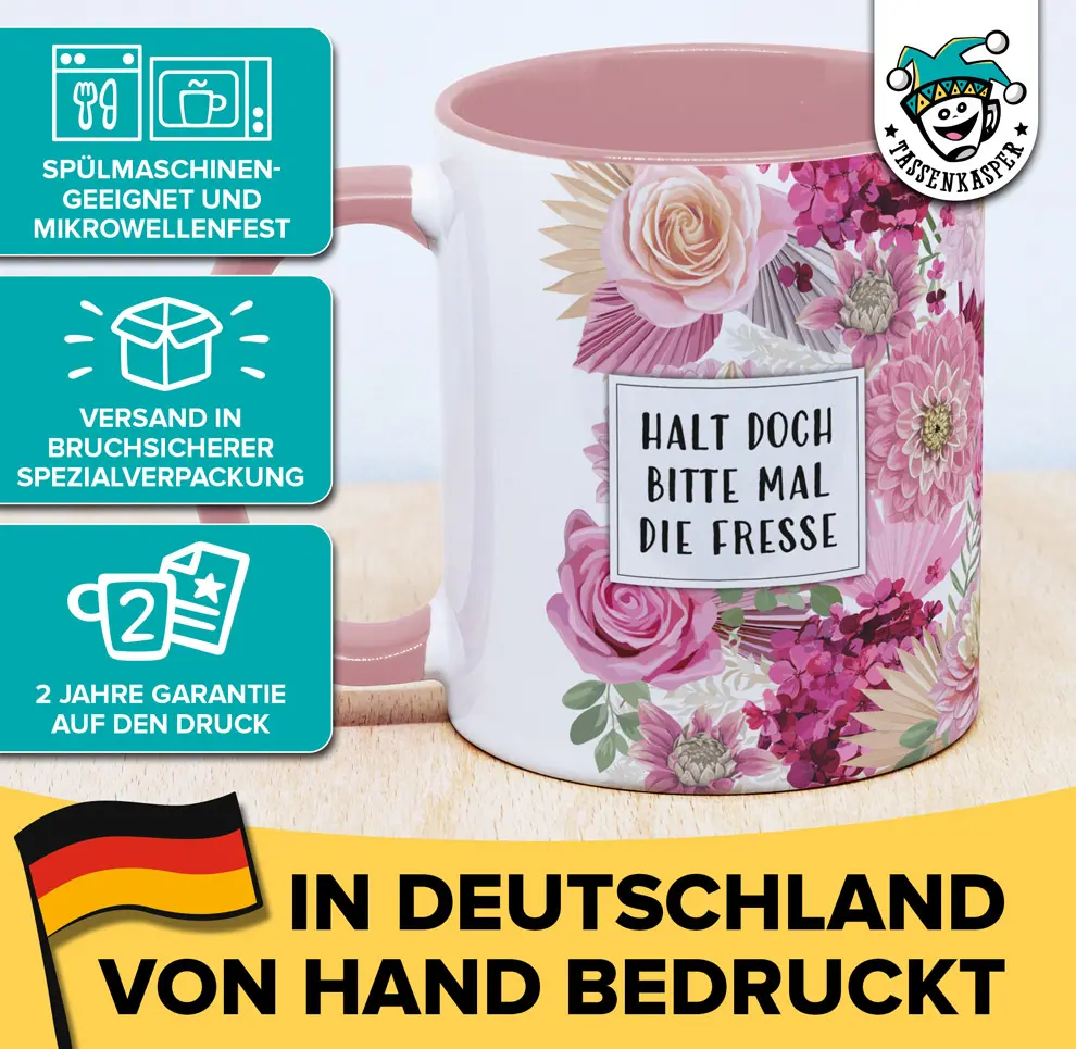 Tasse - Halt doch bitte mal die Fresse - Blumentasse